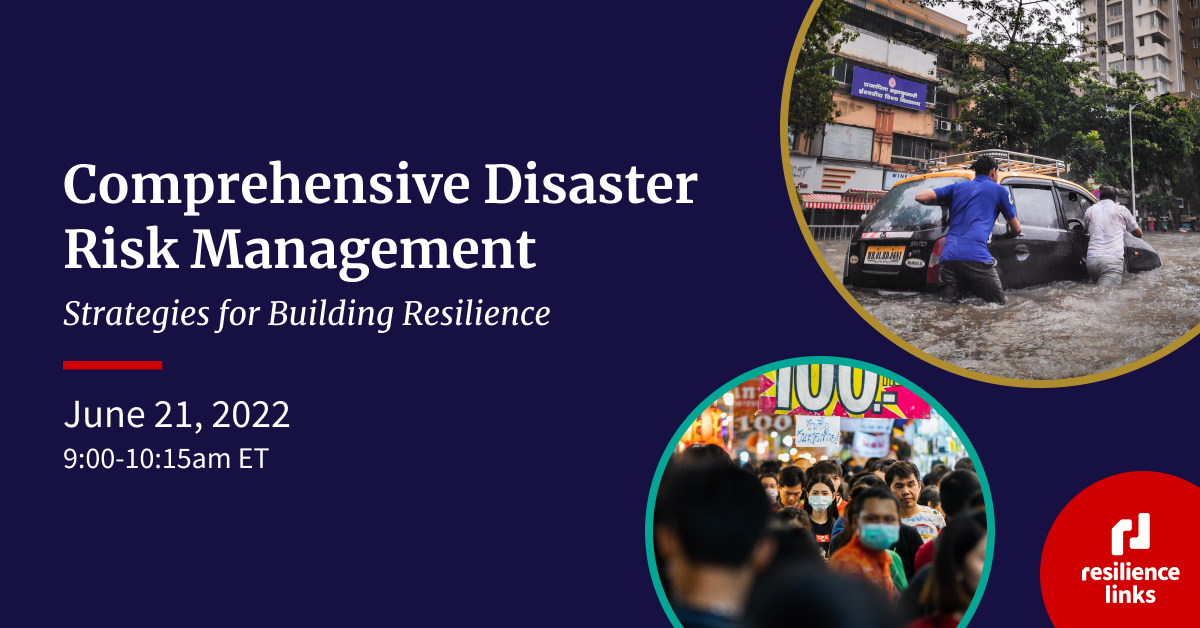 Comprehensive Disaster Risk Management
